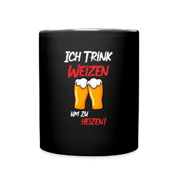 Ich trink Weizen um zu heizen Weißbier Hefeweizen - Tasse einfarbig - Schwarz - Vorne