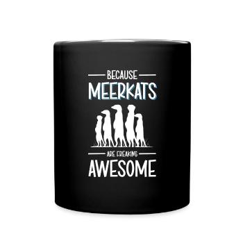 Meerkats Animals Funny - Full Colour Mug - black - Front