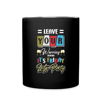 Feiern Alkohol Event Mädelsabend - Tasse einfarbig - Schwarz - Vorne
