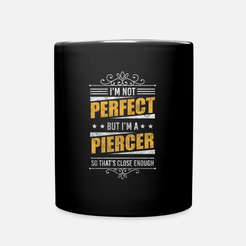 Piercer Studio Beruf Schmerzbefreit - Tasse einfarbig - Schwarz