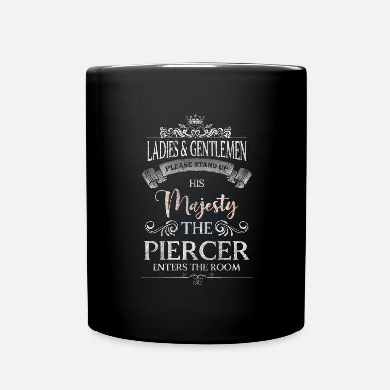 Piercer Kunst Beruf Stecker - Tasse einfarbig - Schwarz