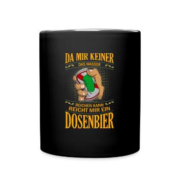 Biertrinker Alkohol Bier Saufen Party Dosenbier - Tasse einfarbig - Schwarz - Vorne