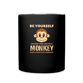 Monkey Gorilla à moins que vous ne puissiez être Monkey - Mug uni - noir - Devant