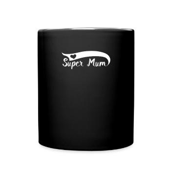 Mommy Mum Mama Super Mom Mothers Day - Full Colour Mug - black - Front