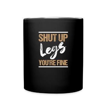 Les jambes fermées, tout va bien pour courir le marathon - Mug uni - noir - Devant