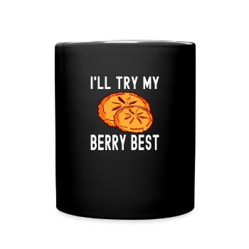 Patissier Ich probiere meine Berry Best Baking - Tasse einfarbig - Schwarz - Vorne