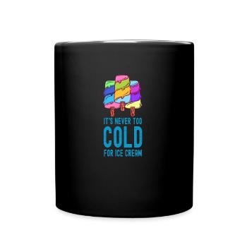 Jamais trop froid pour la crème sucrée au sorbet - Mug uni - noir - Devant