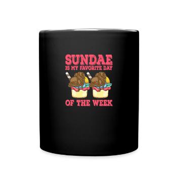 Sundae Favorite Day Of Week Sweet Cream - Full Colour Mug - black - Front