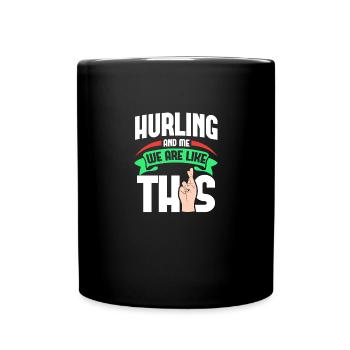 Hurling Me sind wie - Tasse einfarbig - Schwarz - Vorne