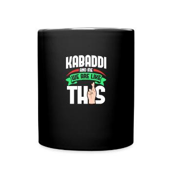 Kabaddi Me sont comme - Mug uni - noir - Devant