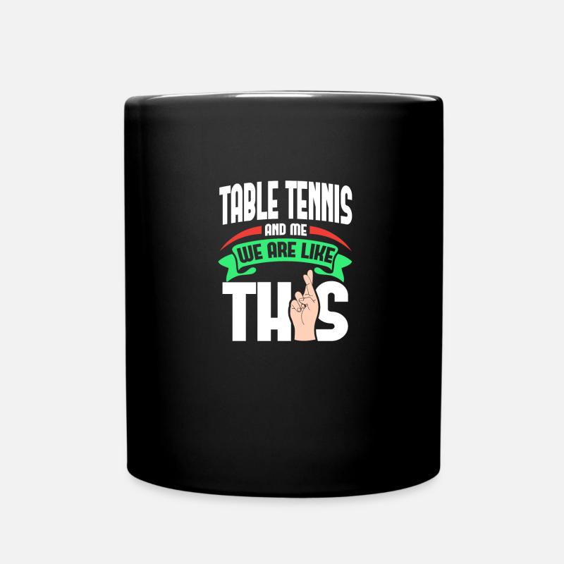 Tischtennis Ich bin wie - Tasse einfarbig - Schwarz