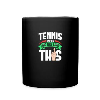 Tennis Me Are Like - Tasse einfarbig - Schwarz - Vorne