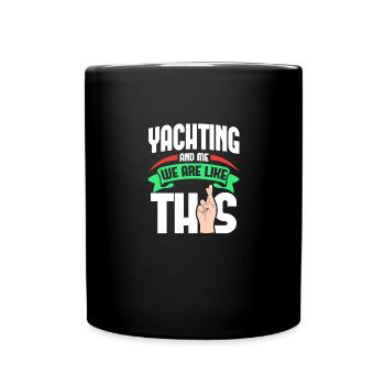 Yachting Me Are Like - Tasse einfarbig - Schwarz - Vorne