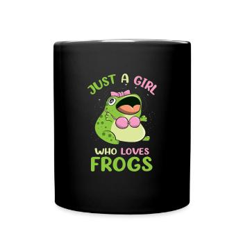 Just A Girl Who Loves Frogs Funny Frog Lover - Tasse einfarbig - Schwarz - Vorne