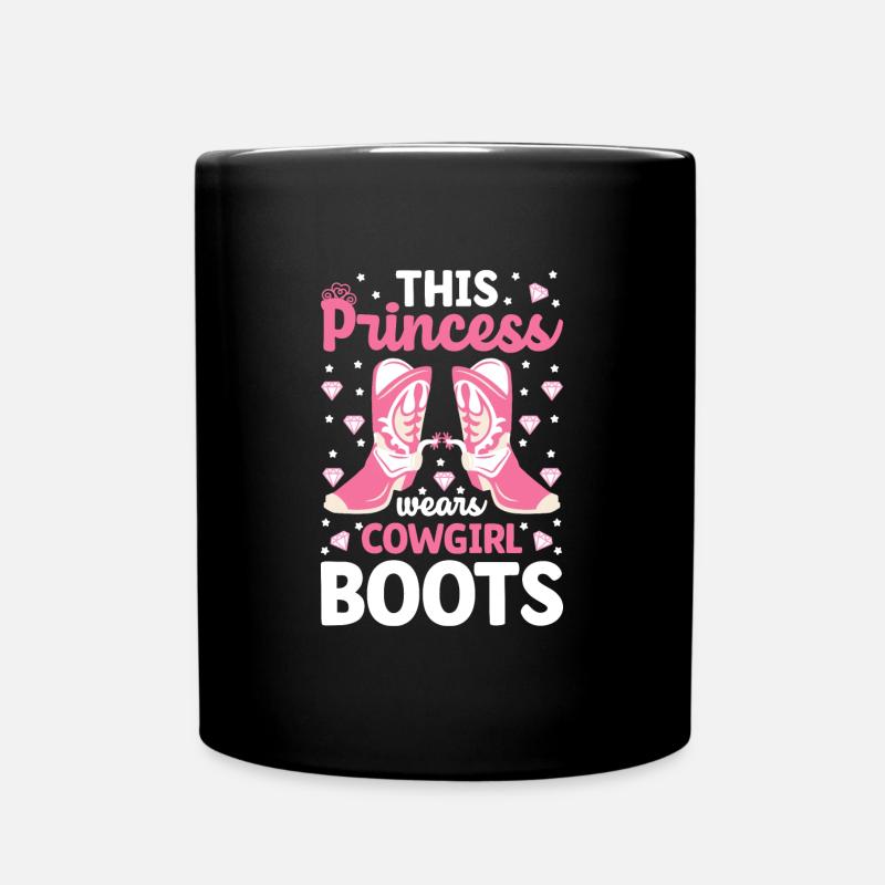 This Princess Wears Cowboy Boots Funny - Tasse einfarbig - Schwarz