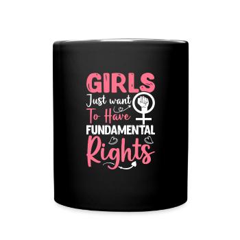 Les filles veulent juste avoir des droits fondamentaux - Mug uni - noir - Devant