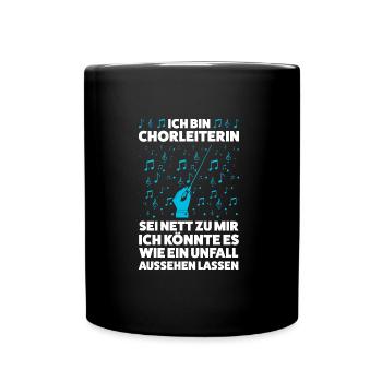 Chorleiterin Beruf Chorsänger Geschenk - Tasse einfarbig - Schwarz - Vorne
