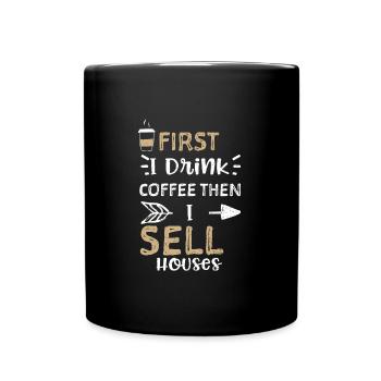 D’abord je bois du café puis je vends... - Mug uni - noir - Devant