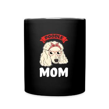 Pudel Pudel Mama Pudel Geschenk - Tasse einfarbig - Schwarz - Vorne