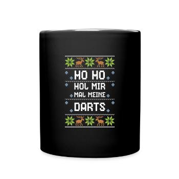 Ho Ho Hol Mir Mal Meine Darts - Tasse einfarbig - Schwarz - Vorne