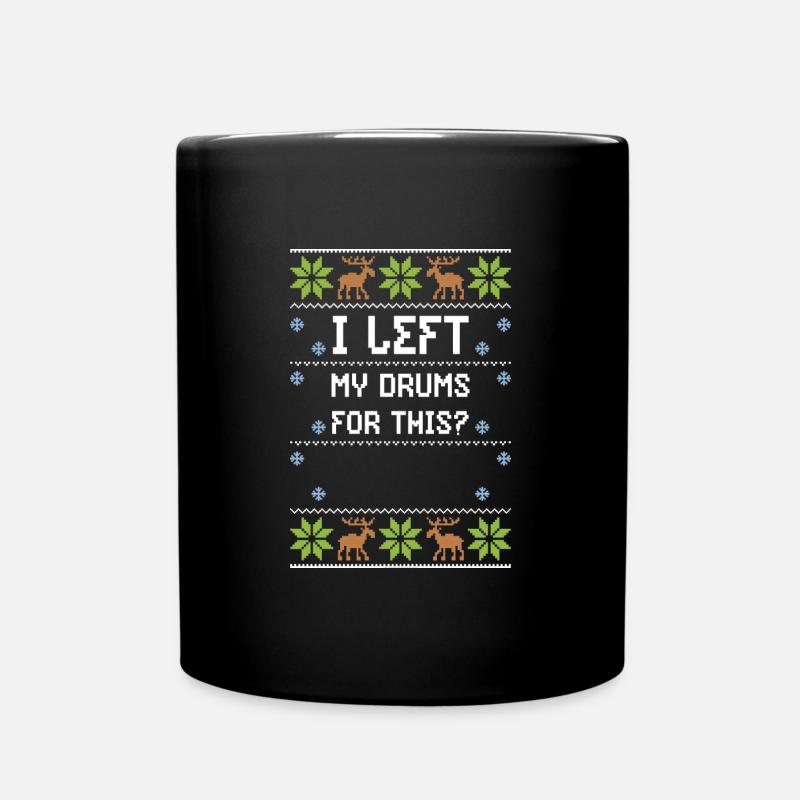 I Left My Drums For This? - Tasse einfarbig - Schwarz