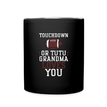 Touchdown ou Tutu Grand-mère t’aime - Mug uni - noir - Devant