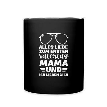 Alles Liebe Zum Ersten Vatertag... - Tasse einfarbig - Schwarz - Vorne