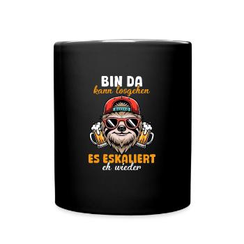 Bin Da Eskaliert Eh Wieder Bier Party Faultier - Tasse einfarbig - Schwarz - Vorne