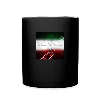women life freedom,freiheit,iran,flagge - Tasse einfarbig - Schwarz - Vorne
