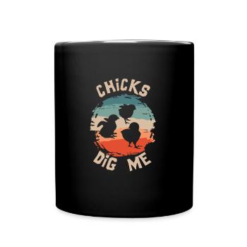 Chicks Dig Me Funny Easter Chicken - Full Colour Mug - black - Front