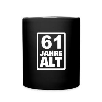 Alter 61 - Tasse einfarbig - Schwarz - Vorne