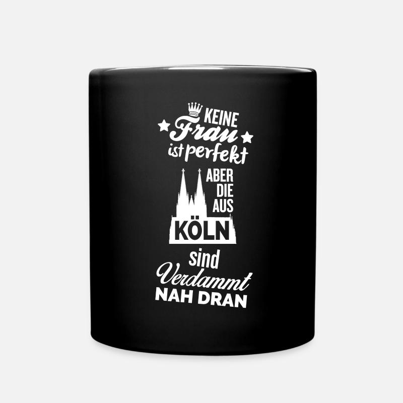 Keine Frau ist perfekt - Köln - Tasse einfarbig - Schwarz