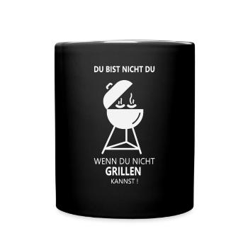 DU BIST NICHT DU - Für Griller - Tasse einfarbig - Schwarz - Vorne