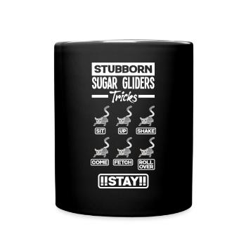 Sugar Glider Pet Stubborn Sugar Gliders Astuces - Mug uni - noir - Devant