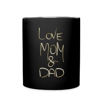 Zeige Elternliebe - Love Mum & Dad - Tasse einfarbig - Schwarz - Vorne