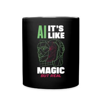 Ai It's Like Magic But Real Computer Science - Tasse einfarbig - Schwarz - Vorne