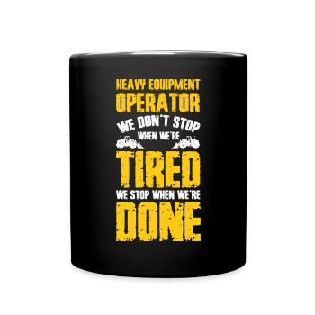 Construction machine operators, excavators, excavator operators, construction workers - Full Colour Mug - black - Front