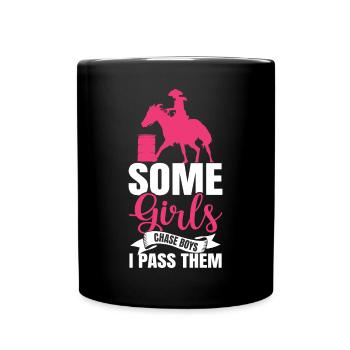 Some Girls Chase Boys I Pass Them Western Barrel R - Full Colour Mug - black - Front