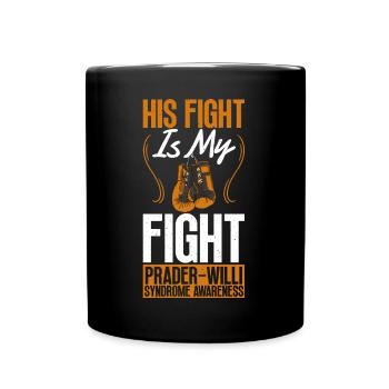 Son combat est la conscience du syndrome de Prader-Willi - Mug uni - noir - Devant