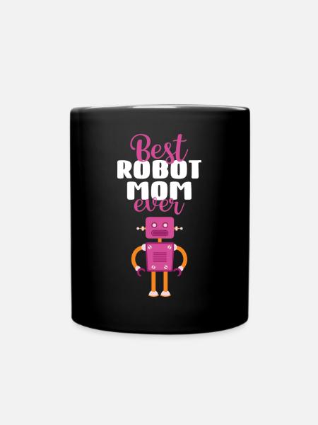 Women Mother Droid Builder Robotics Best Robot Mom - Tasse einfarbig - Schwarz