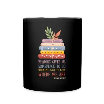 Reading gives us someplace to go - Tasse einfarbig - Schwarz - Vorne