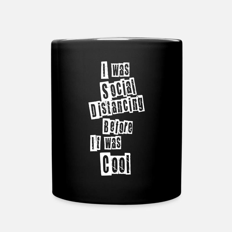 I was social distancing - Tasse einfarbig - Schwarz