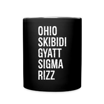Ohio Skibidi Gyatt Sigma Rizz - Tasse einfarbig - Schwarz - Vorne