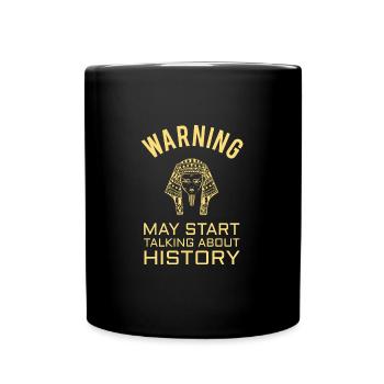 HISTORY HISTORIAN : History Warning - Tasse einfarbig - Schwarz - Vorne