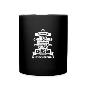 tshirt chasse humour c'est la chasse que cherchais - Mug uni - noir - Devant