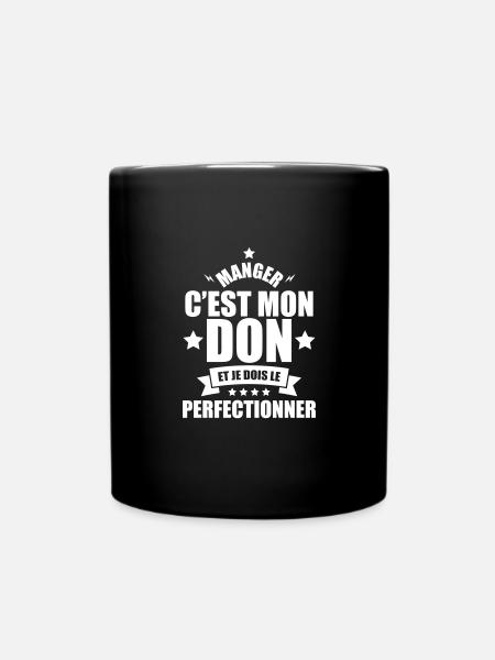 manger c'est mon don et je dois le perfectionner - Mug uni - noir