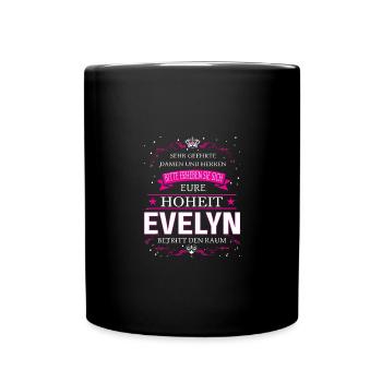 Votre Altesse Evelyn entre dans la pièce - Mug uni - noir - Devant