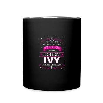 Votre Altesse Ivy entre dans la pièce - Mug uni - noir - Devant