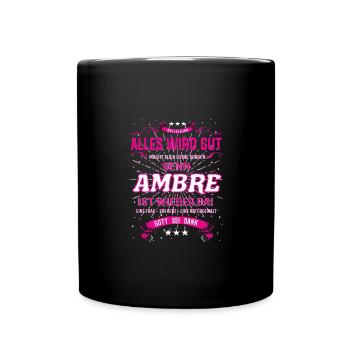 Tout va bien se passer, parce qu’Ambre est là Outfit - Mug uni - noir - Devant
