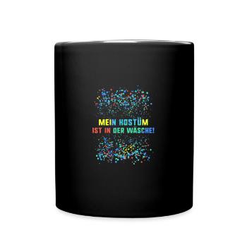 mein kostüm,helau,konfetti,mein kostüm in der wäsc - Tasse einfarbig - Schwarz - Vorne
